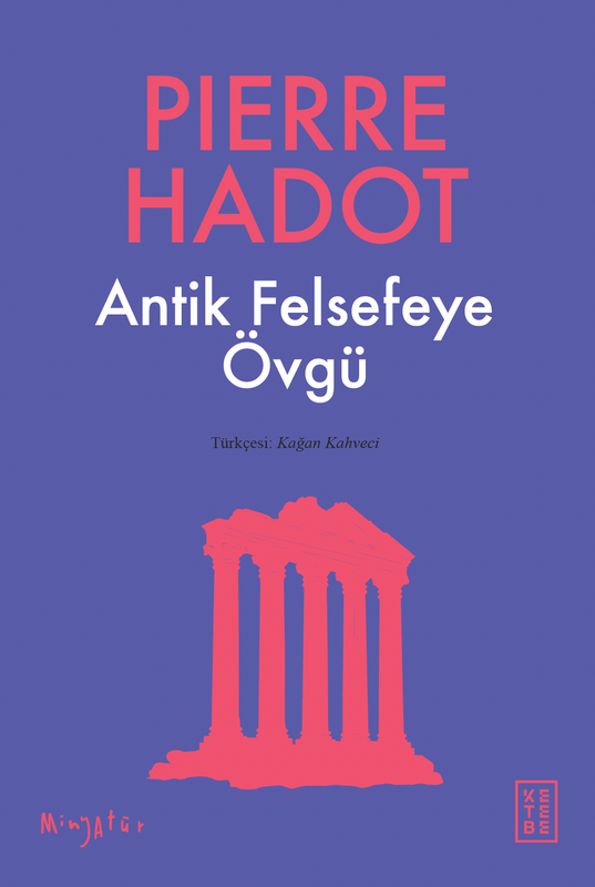 Antik Felsefeye Övgü