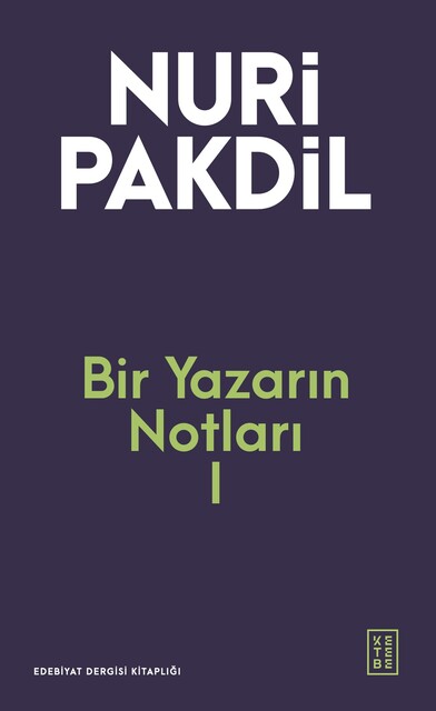 KETEBE - Bir Yazarın Notları 1