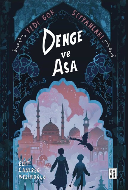 KETEBE GENÇ - Denge ve Asa