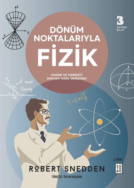 KETEBE - Dönüm Noktalarıyla Fizik