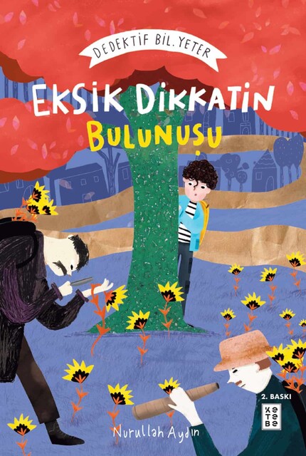 KETEBE GENÇ - Eksik Dikkatin Bulunuşu: Dedektif Bil. Yeter