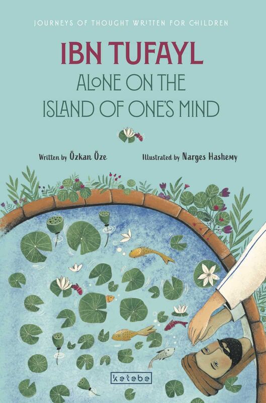 Ibn Tufayl Alone on the Island of One’s Mind (İngilizce)