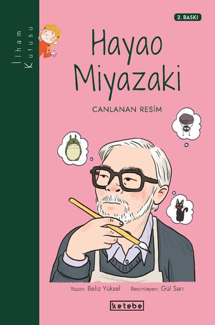 KETEBE ÇOCUK - İlham Kutusu - Hayao Miyazaki