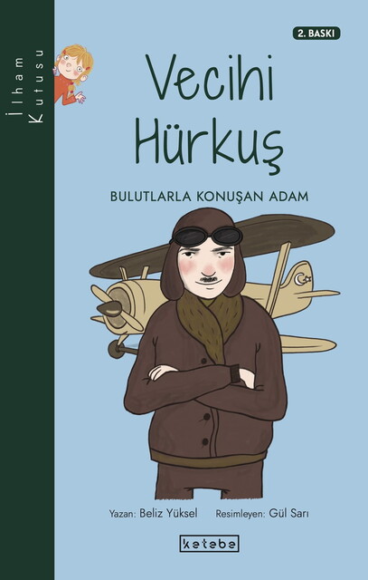 KETEBE ÇOCUK - İlham Kutusu - Vecihi Hürkuş