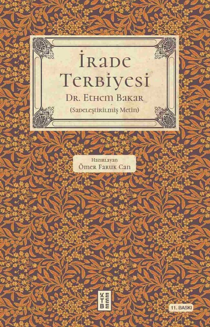 KETEBE - İrade Terbiyesi