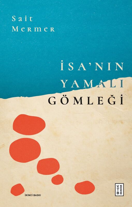 İsa'nın Yamalı Gömleği