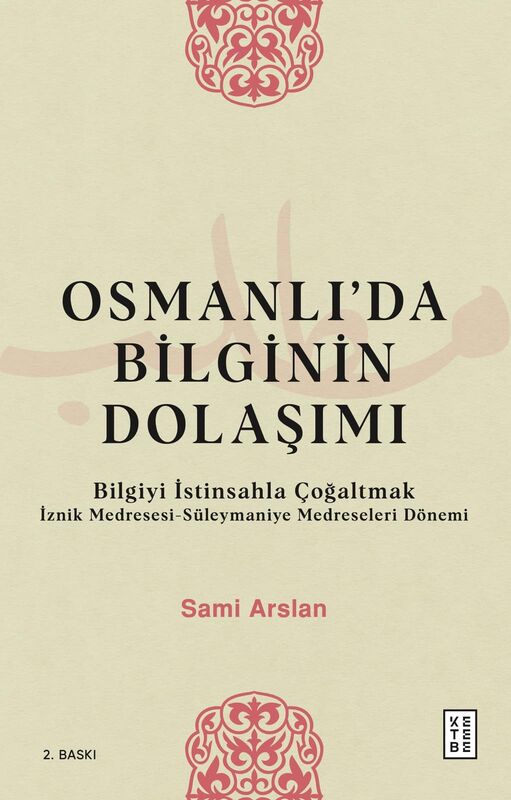 Osmanlı’da Bilginin Dolaşımı