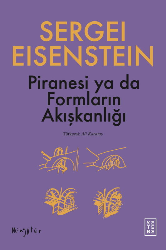 Piranesi ya da Formların Akışkanlığı